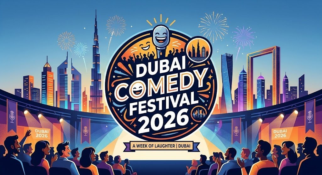 Dubai Comedy Festival 2026