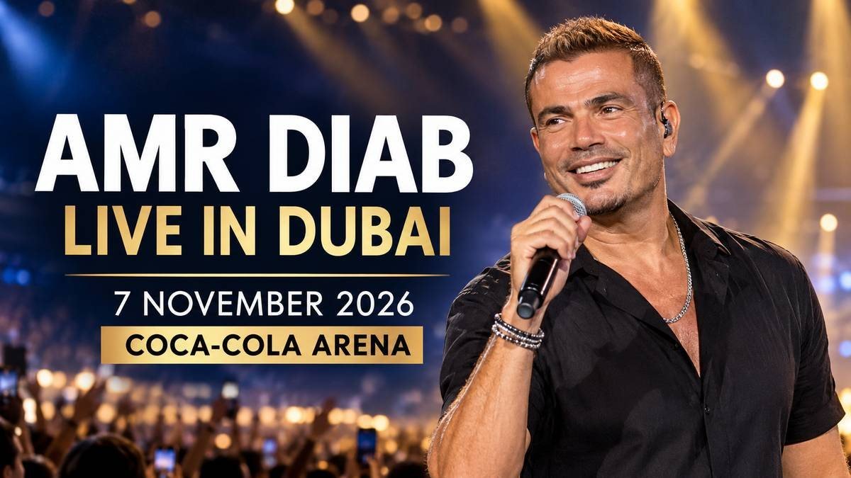 Amr Diab Live in Dubai 2026: Tickets, Prices, Venue and Entry Rules
