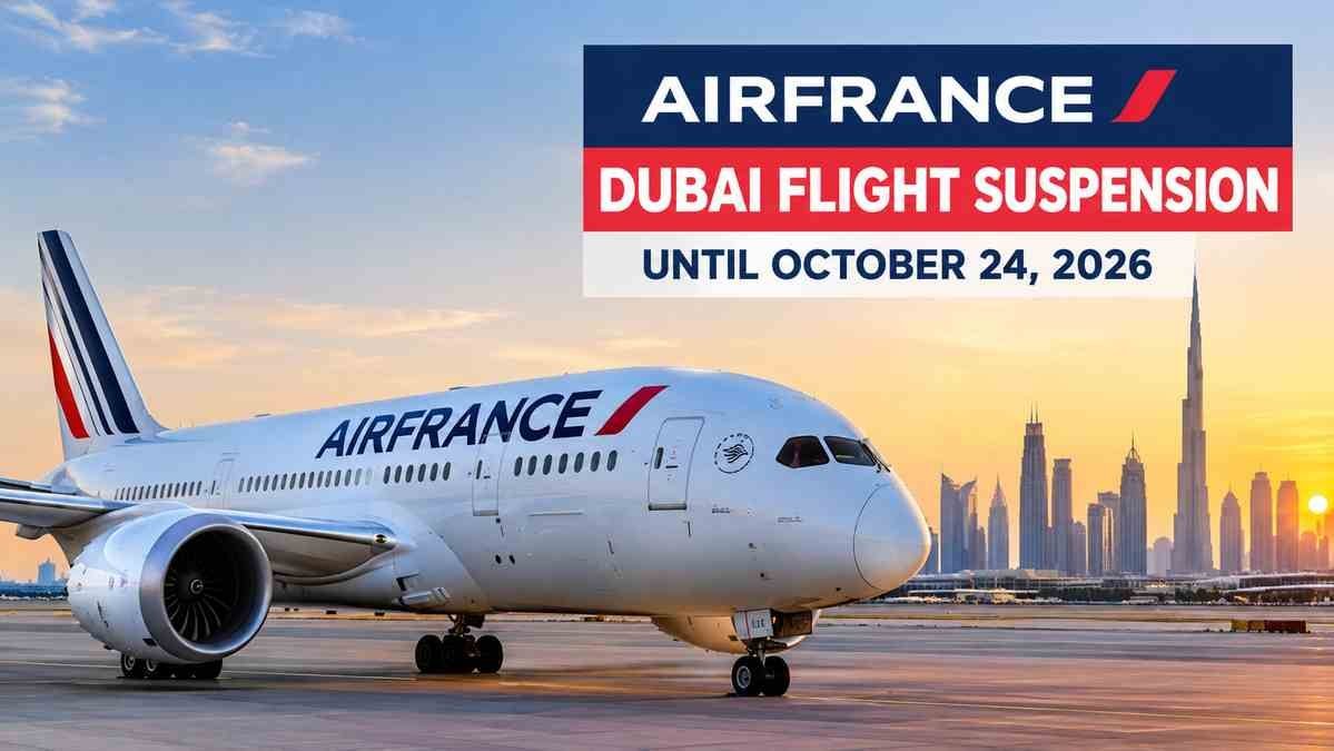 Air France Dubai Flight Suspension